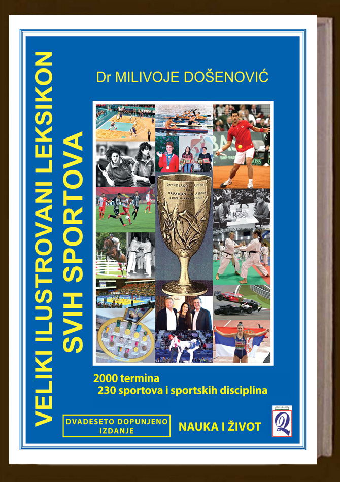 xxxVELIKI ILUSTROVANI LEKSIKON SVIH SPORTOVA (20. dopunjeno izdanje, Novi Sad, 2024)