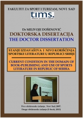 Dr Milivoje Došenović: Doktorska disertacija Stanje izdavaštva i nivo korišćenja sportske literature u Republici Srbiji (E-book, 2007, 2013)